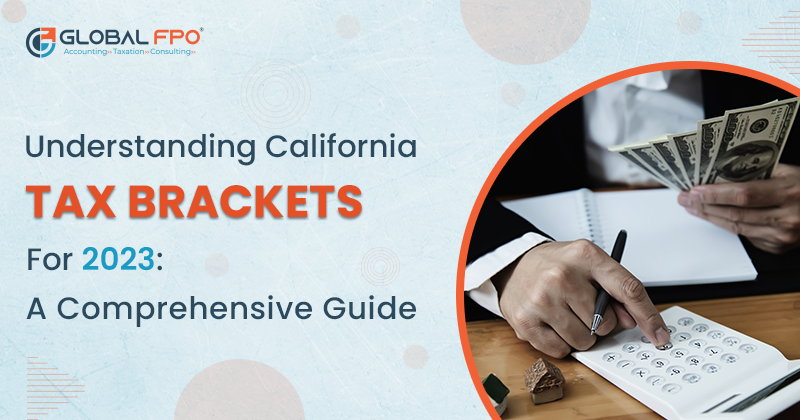 California Tax Brackets Explained: A Guide for 2023-2024