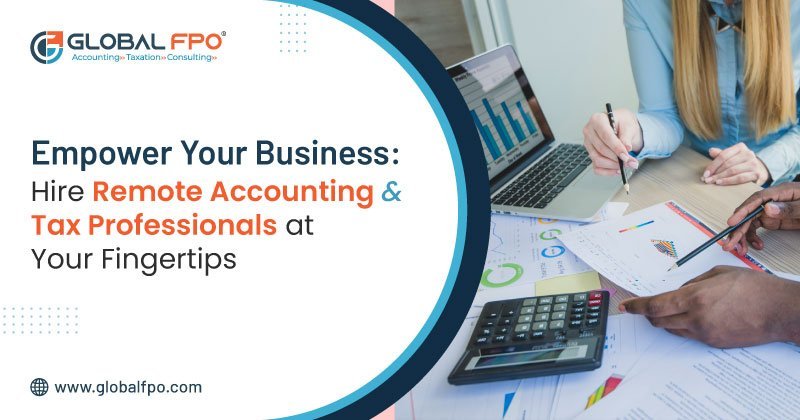 Hire Remote Accounting & Tax Professionals with Ease
