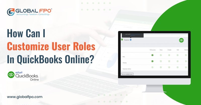 How Can I Customize User Roles in QuickBooks Online?