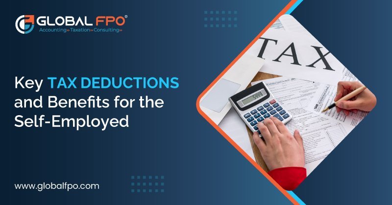 Key Tax Deductions and Benefits for the Self-Employed