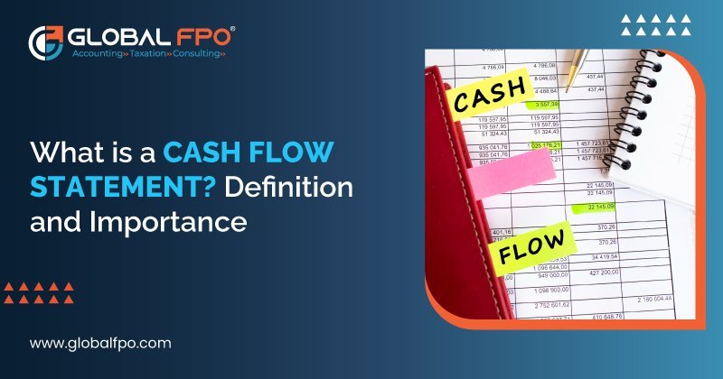 What is a Cash Flow Statement? Definition and Importance
