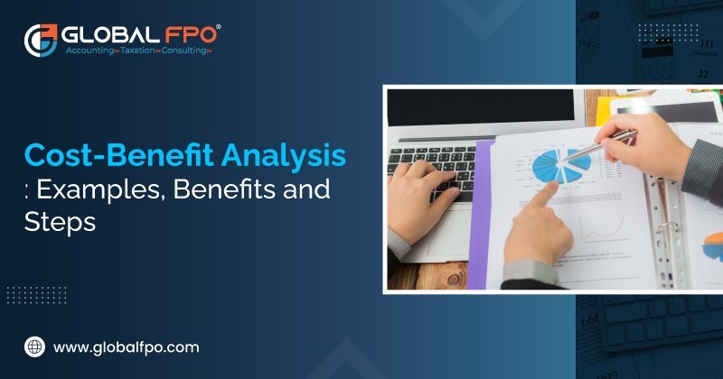 Cost-Benefit Analysis (CBA): Examples, Benefits and Steps