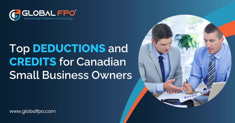Top Deductions and Credits for Canadian Small Business Owners