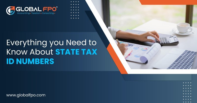 State Tax ID Numbers: What They Are & How to Get One