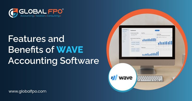 What are the Features and Benefits of Wave Accounting Software?