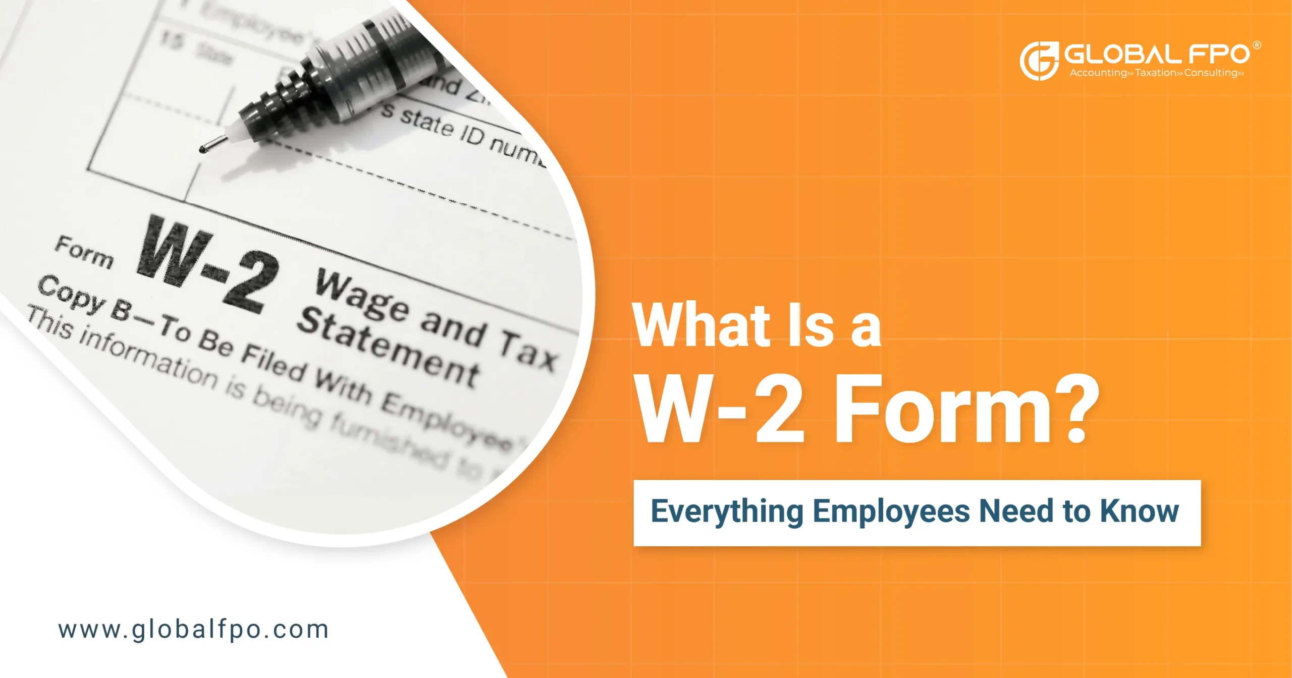 What Is a W-2 Form? Everything Employees Need to Know
