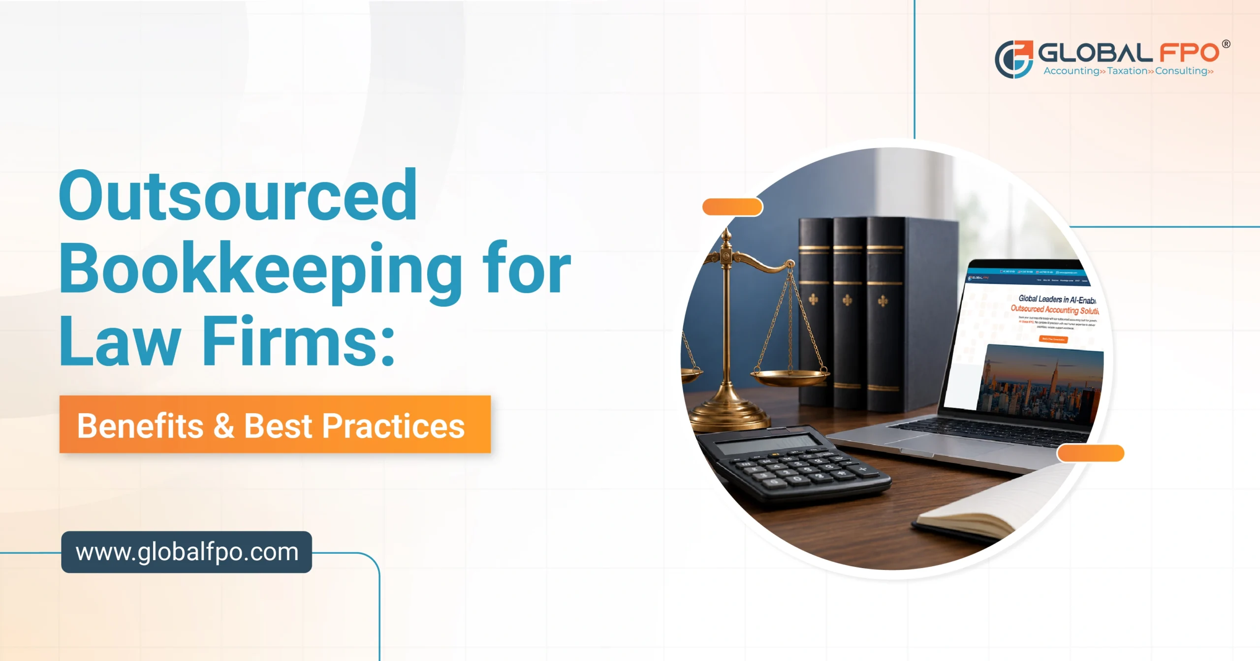 Outsourced Bookkeeping for Law Firms: Benefits & Best Practices