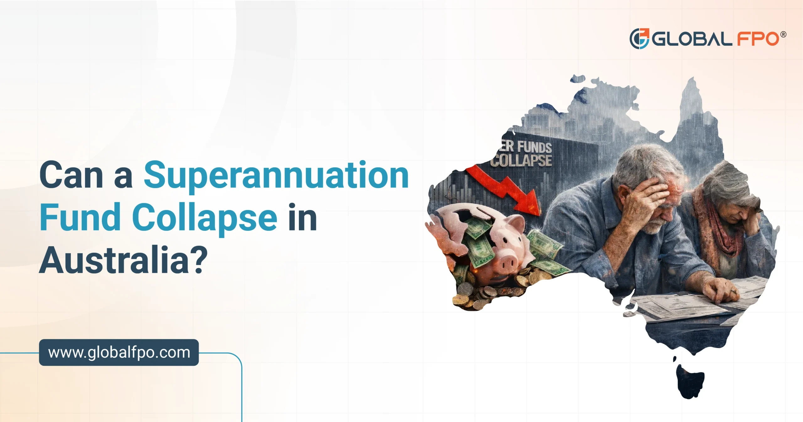 Can a Superannuation Fund Collapse in Australia? Risks, Protections, and What Happens If a Fund Fails